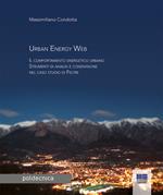 Urban energy Web. Il comportamento energetico urbano. Strumenti di analisi e condivisione nel caso studio di Feltre