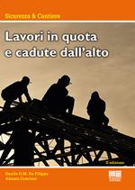 Lavori in alta quota e cadute dall'alto