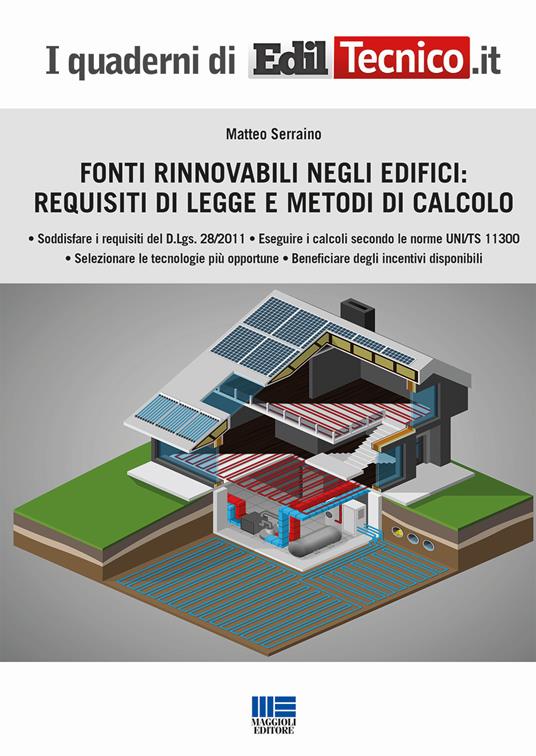 Fonti rinnovabili negli edifici: requisiti di legge e metodi di calcolo - Matteo Serraino - copertina