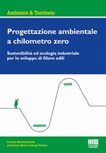 Progettazione ambientale a chilometro zero