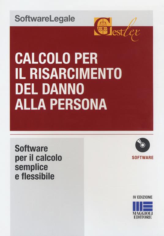 Calcolo per il risarcimento del danno alla persona. CD-ROM - copertina