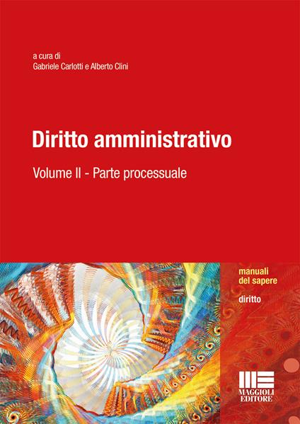 Diritto amministrativo. Vol. 2: Parte processuale. - copertina