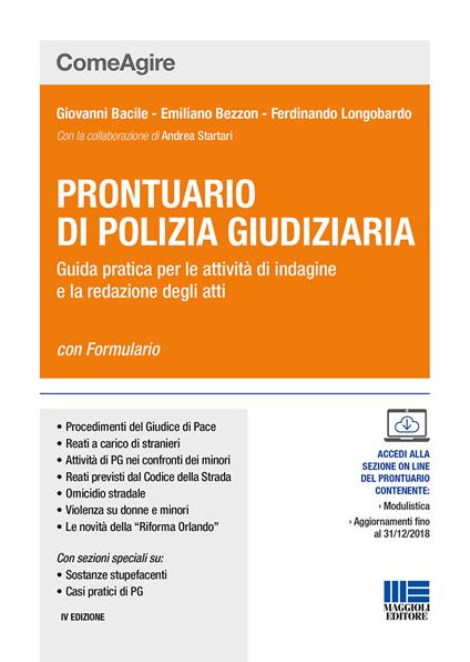 Prontuario di polizia giudiziaria. Guida pratica per le attività di indagine e la redazione degli atti. Con aggiornamento online - Giovanni Bacile,Emiliano Bezzon,Ferdinando Longobardo - copertina