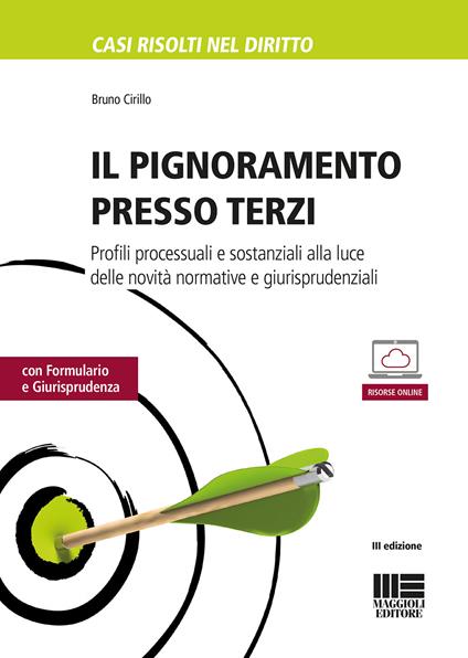 Il pignoramento presso terzi - Bruno Cirillo - copertina