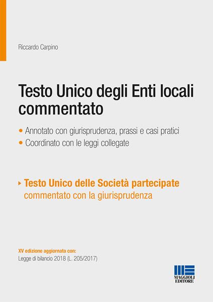 Testo unico degli Enti locali commentato - Riccardo Carpino - copertina