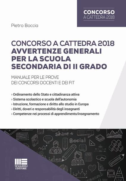 Concorso a cattedra 2018. Avvertenze generali per la scuola secondaria di II grado. Manuale per le prove dei concorsi docenti e dei FIT - Pietro Boccia - copertina