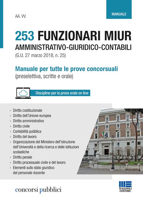 253 funzionari MIUR amministrativo-giuridico-contabili (G.U. 27 marzo 2018, n. 25). Manuale per tutte le prove concorsuali (preselettiva, scritte e orale) - copertina