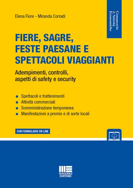 Fiere, sagre, feste paesane e spettacoli viaggianti. Adempimenti, controlli, aspetti di safety e security - Elena Fiore,Miranda Corradi - copertina