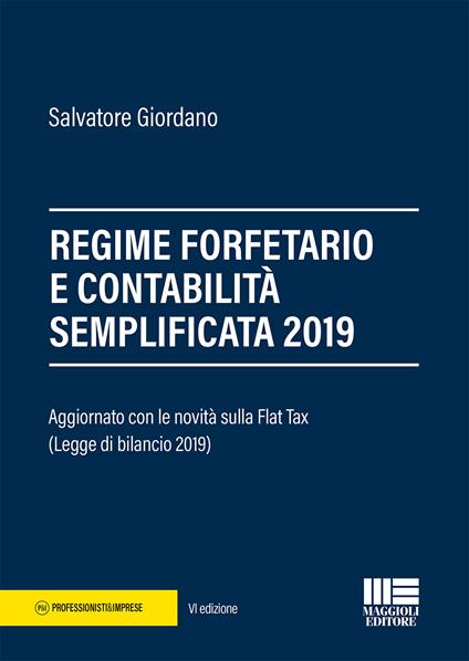 Regime forfetario e contabilità semplificata 2019 - Salvatore Giordano - copertina