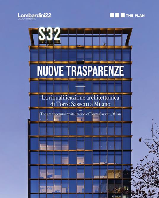 S32. Nuove trasparenze. La riqualificazione architettonica di Torre Sassetti a Milano - copertina