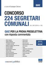 Concorso 224 segretari comunali. Quiz per la prova selettiva con risposta commentata