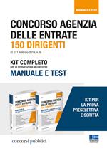 Concorso Agenzia delle entrate. 150 dirigenti. Kit completo per la preparazione al concorso. Manuale e test