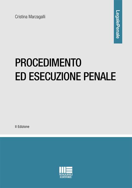 Procedimento ed esecuzione penale - Cristina Marzagalli - copertina