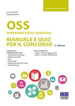 OSS Operatore socio-sanitario. Manuale e quiz per il concorso