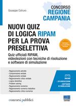 Concorso Regione Campania. Nuovi quiz di logica RIPAM per la prova preselettiva. Con videolezioni e software di simulazione