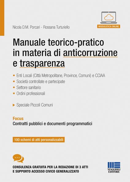 Manuale teorico-pratico in materia di anticorruzione e trasparenza - Nicola D. M. Porcari,Rossana Turturiello - copertina