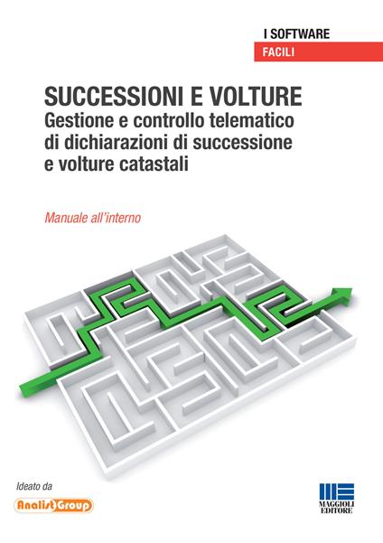 Successioni e volture. Gestione e controllo telematico di dichiarazioni di successione e volture catastali. CD-ROM - copertina