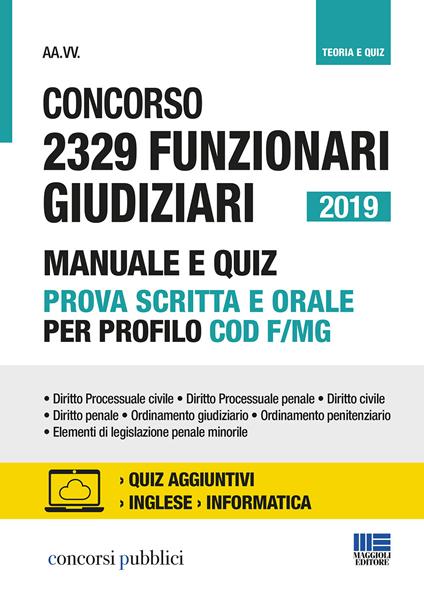 Concorso 2329 funzionari giudiziari 2019. Manuale e quiz prova scritta e orale. Con Contenuto digitale per accesso on line - copertina