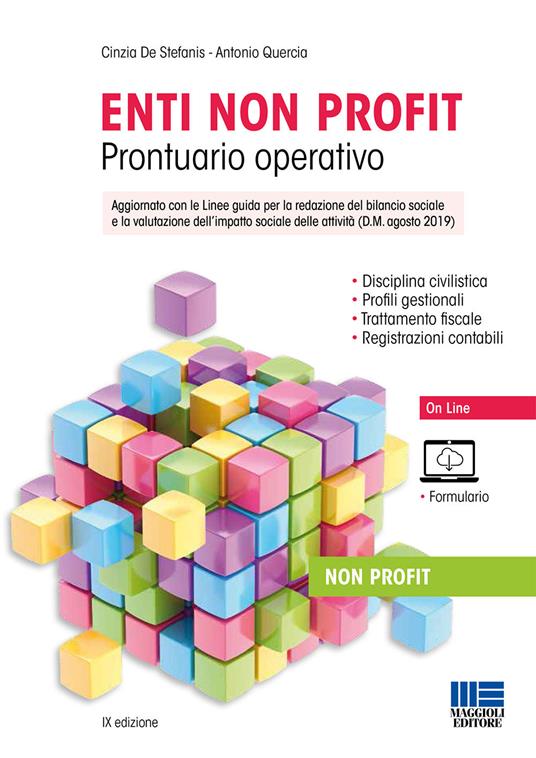 Enti non profit. Prontuario operativo - Cinzia De Stefanis,Antonio Quercia - copertina