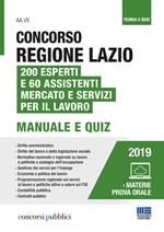 Concorso Regione Lazio. 200 esperti e 60 assistenti mercato e servizi per il lavoro. Con Contenuto digitale per accesso on line