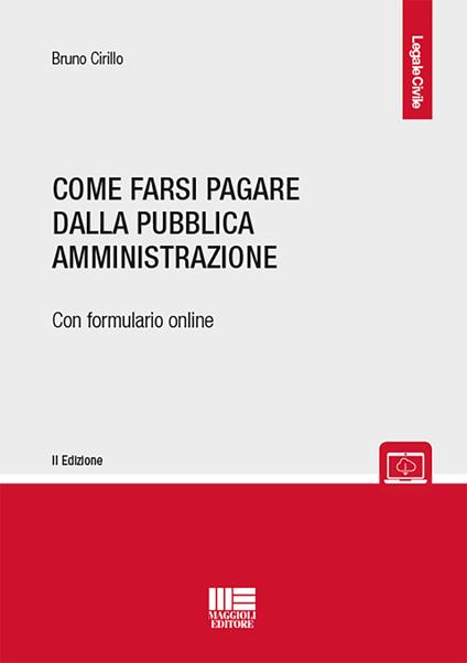 Come farsi pagare dalla Pubblica Amministrazione - Bruno Cirillo - copertina