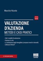 Valutazione d'azienda. Metodi e casi pratici. Con Contenuto digitale per download e accesso on line