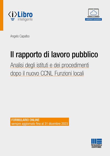 Il rapporto di lavoro pubblico. Analisi degli istituti e dei procedimenti dopo il nuovo CCNL Funzioni locali - Angelo Capalbo - copertina