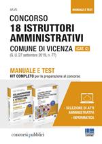 Concorso 18 istruttori amministrativi Comune di Vicenza (Cat. C). Manuale e test. Kit completo per la preparazione al concorso