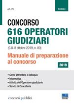 Concorso 616 operatori giudiziari. Manuale di preparazione al concorso