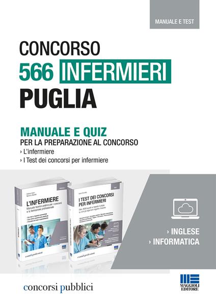 Concorso 566 Infermieri Puglia. Kit completo di preparazione al concorso. Manuale e quiz - Cristina Fabbri,Marilena Moltalti,Ivano Cervella - copertina