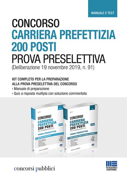 Concorso carriera prefettizia 200 posti. Prova preselettiva. Kit completo per la preparazione. Manuale e quiz - copertina