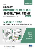 Concorso Comune di Cagliari 30 Istruttori tecnici (CAT. C1) (G. U. 14 Gennaio 2020, n. 4). Manuale e Test. Kit completo per la preparazione al concorso