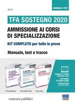 TFA Sostegno 2020. Ammissione ai corsi di specializzazione. Kit completo per tutte le prove. Manuale, test e tracce. Con aggiornamento online. Con software di simulazione. Con Video