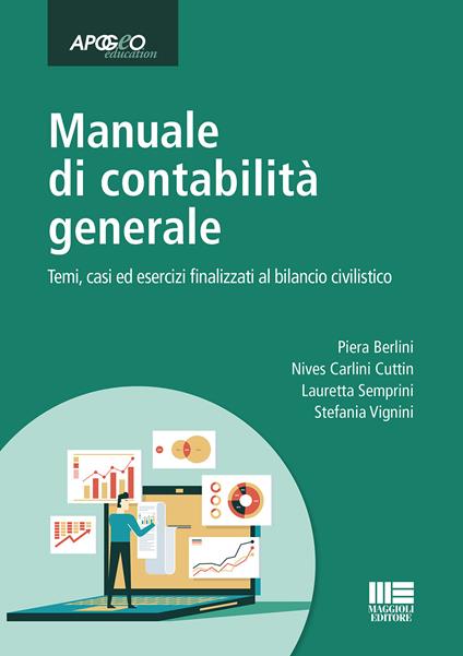 Manuale di contabilità generale - Piera Berlini,Nives Carlini Cuttin,Lauretta Semprini - copertina