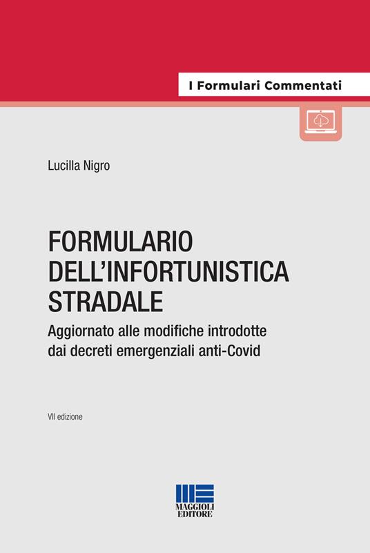 Formulario dell'infortunistica stradale - Lucilla Nigro - copertina