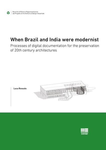 When Brazil and India were modernist - Luca Rossato - copertina