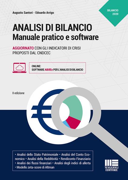 Analisi di bilancio. Manuale pratico e software. Con software - Augusto Santori,Edoardo Arrigo - copertina