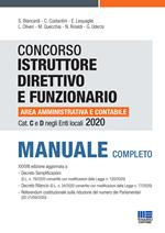 Concorso istruttore direttivo e funzionario area amministrativa e contabile. Cat C e D negli enti locali. Manuale completo