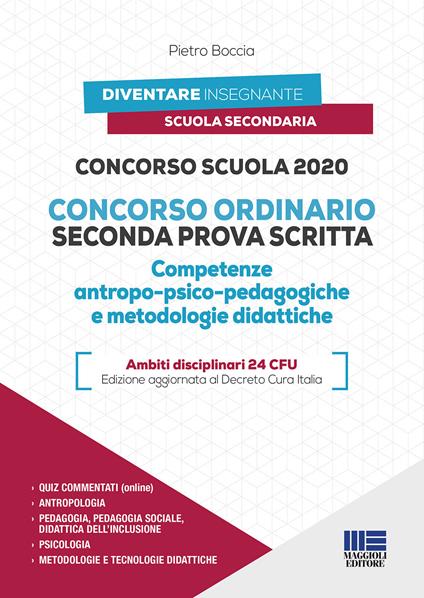 Concorso Scuola 2020. Concorso ordinario seconda prova scritta. Competenze antropo-psico-pedagogiche e metodologie didattiche - Pietro Boccia - copertina