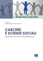 Carcere e scienze sociali. Percorsi per una nuova cultura della pena