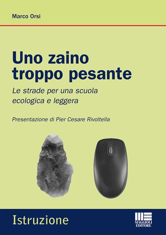 Uno zaino troppo pesante - Marco Orsi - copertina