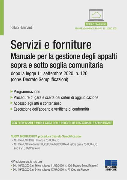 Servizi e forniture. Manuale per la gestione degli appalti sopra e sotto soglia comunitaria. Con Contenuto digitale per accesso on line - Salvio Biancardi - copertina