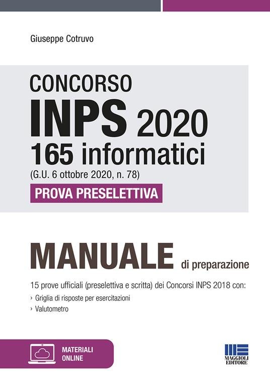 Concorso INPS 2020 165 informatici (G.U. 6 ottobre 2020, n. 78). Prova preselettiva. Con software di simulazione. Con Contenuto digitale per accesso on line - Giuseppe Cotruvo - copertina