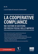 La cooperative compliance nei sistemi di gestione dei rischi fiscali delle imprese