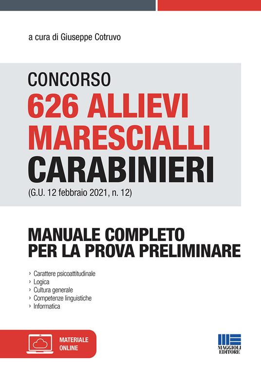 Concorso 626 allievi marescialli carabinieri (G.U. 12 febbraio 2021, n. 12). Con Contenuto digitale per accesso on line - copertina