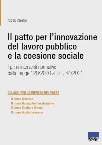 Il patto per l'innovazione del lavoro pubblico e la coesione sociale - Angelo Capalbo - copertina