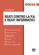 Reati contro la P.A. e reati informatici