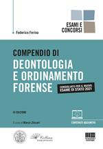 Compendio di deontologia e ordinamento forense. Con espansione online