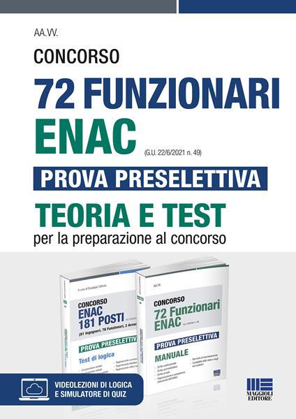 Kit Concorso 72 Funzionari ENAC (G.U. 22/6/2021 n. 49) Prova preselettiva. Teoria e test. Con software di simulazione - copertina