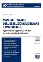 Manuale pratico dell'esecuzione mobiliare e immobiliare